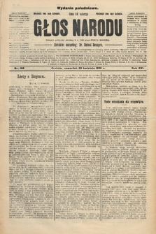 Głos Narodu : dziennik polityczny, założony w r. 1893 przez Józefa Rogosza (wydanie południowe). 1908, nr 188