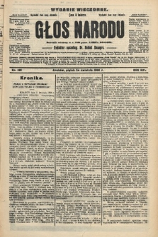 Głos Narodu : dziennik polityczny, założony w r. 1893 przez Józefa Rogosza (wydanie wieczorne). 1908, nr 189