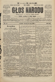 Głos Narodu : dziennik polityczny, założony w r. 1893 przez Józefa Rogosza (wydanie wieczorne). 1908, nr 217