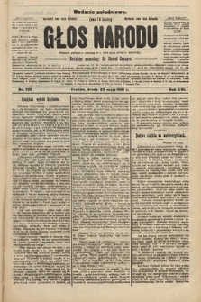 Głos Narodu : dziennik polityczny, założony w r. 1893 przez Józefa Rogosza (wydanie południowe). 1908, nr 232