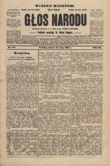 Głos Narodu : dziennik polityczny, założony w r. 1893 przez Józefa Rogosza (wydanie wieczorne). 1908, nr 237