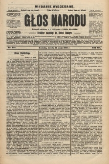 Głos Narodu : dziennik polityczny, założony w r. 1893 przez Józefa Rogosza (wydanie wieczorne). 1908, nr 243
