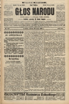 Głos Narodu : dziennik polityczny, założony w r. 1893 przez Józefa Rogosza (wydanie wieczorne). 1908, nr 247