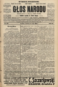 Głos Narodu : dziennik polityczny, założony w r. 1893 przez Józefa Rogosza (wydanie wieczorne). 1908, nr 249