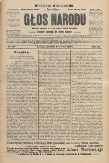 Głos Narodu : dziennik polityczny, założony w r. 1893 przez Józefa Rogosza (wydanie wieczorne). 1908, nr 265