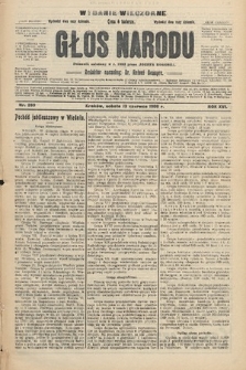 Głos Narodu : dziennik polityczny, założony w r. 1893 przez Józefa Rogosza (wydanie wieczorne). 1908, nr 269