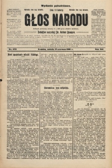 Głos Narodu : dziennik polityczny, założony w r. 1893 przez Józefa Rogosza (wydanie południowe). 1908, nr 270