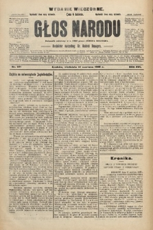 Głos Narodu : dziennik polityczny, założony w r. 1893 przez Józefa Rogosza (wydanie wieczorne). 1908, nr 271