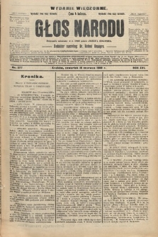 Głos Narodu : dziennik polityczny, założony w r. 1893 przez Józefa Rogosza (wydanie wieczorne). 1908, nr 277
