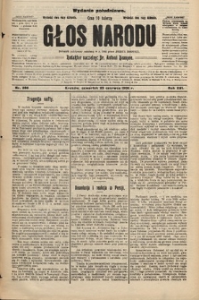 Głos Narodu : dziennik polityczny, założony w r. 1893 przez Józefa Rogosza (wydanie południowe). 1908, nr 288