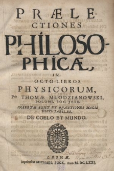Prælectiones Philosophicæ In Octo Libros Physicorum
