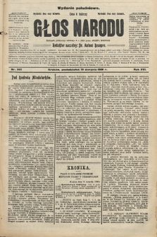 Głos Narodu : dziennik polityczny, założony w r. 1893 przez Józefa Rogosza (wydanie południowe). 1908, nr 362