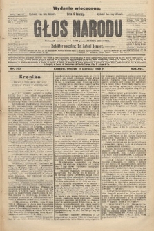 Głos Narodu : dziennik polityczny, założony w r. 1893 przez Józefa Rogosza (wydanie wieczorne). 1908, nr 363