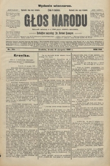 Głos Narodu : dziennik polityczny, założony w r. 1893 przez Józefa Rogosza (wydanie wieczorne). 1908, nr 365
