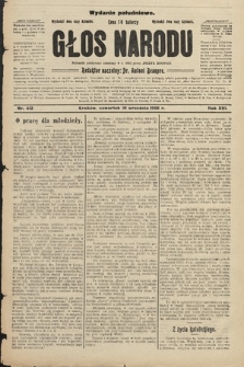 Głos Narodu : dziennik założony w r. 1893 przez Józefa Rogosza (wydanie południowe). 1908, nr 412