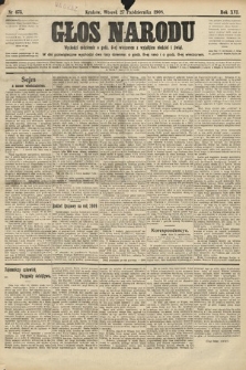 Głos Narodu. 1908, nr 475