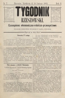 Tygodnik Rzeszowski : czasopismo ekonomiczno-rolniczo-przemysłowe. R. 1, 1883, nr 7