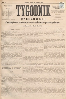 Tygodnik Rzeszowski : czasopismo ekonomiczno-rolniczo-przemysłowe. R. 1, 1883, nr 31