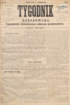 Tygodnik Rzeszowski : czasopismo ekonomiczno-rolniczo-przemysłowe. R. 1, 1883, nr 46