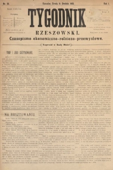 Tygodnik Rzeszowski : czasopismo ekonomiczno-rolniczo-przemysłowe. R. 1, 1883, nr 50
