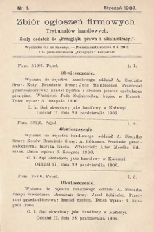 Zbiór ogłoszeń firmowych trybunałów handlowych : stały dodatek do „Przeglądu Prawa i Administracyi”. 1907, nr 1