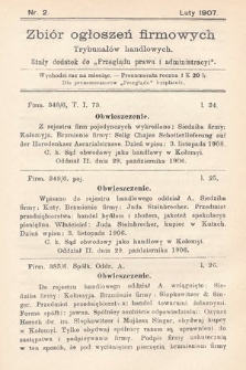 Zbiór ogłoszeń firmowych trybunałów handlowych : stały dodatek do „Przeglądu Prawa i Administracyi”. 1907, nr 2