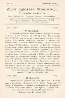 Zbiór ogłoszeń firmowych trybunałów handlowych : stały dodatek do „Przeglądu Prawa i Administracyi”. 1907, nr 4