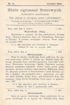 Zbiór ogłoszeń firmowych trybunałów handlowych : stały dodatek do „Przeglądu Prawa i Administracyi”. 1907, nr 12