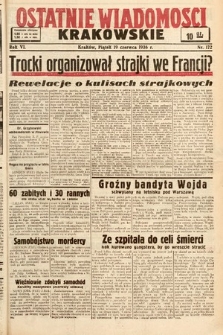 Ostatnie Wiadomości Krakowskie. 1936, nr 172
