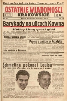 Ostatnie Wiadomości Krakowskie. 1936, nr 175