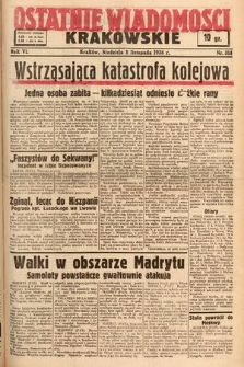 Ostatnie Wiadomości Krakowskie. 1936, nr 314
