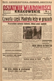 Ostatnie Wiadomości Krakowskie. 1936, nr 337