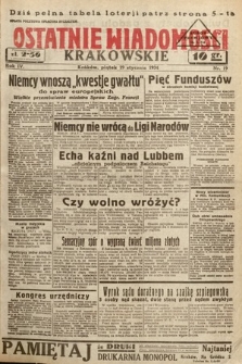 Ostatnie Wiadomości Krakowskie. 1934, nr 19