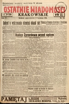 Ostatnie Wiadomości Krakowskie. 1934, nr 104