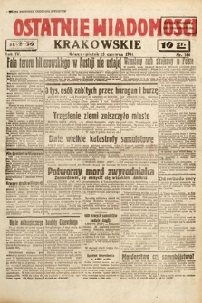 Ostatnie Wiadomości Krakowskie. 1934, nr 164