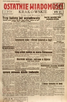 Ostatnie Wiadomości Krakowskie. 1934, nr 275