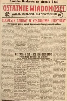 Ostatnie Wiadomości Krakowskie : gazeta poranna dla wszystkich. 1934, nr 287