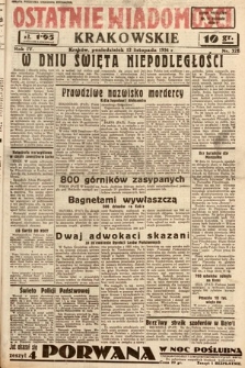 Ostatnie Wiadomości Krakowskie. 1934, nr 322