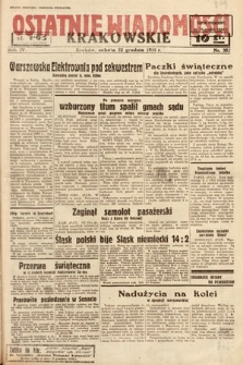 Ostatnie Wiadomości Krakowskie. 1934, nr 362