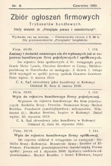 Zbiór ogłoszeń firmowych trybunałów handlowych : stały dodatek do „Przeglądu Prawa i Administracyi”. 1910, nr 6
