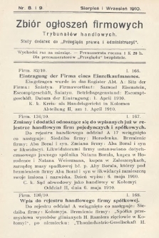 Zbiór ogłoszeń firmowych trybunałów handlowych : stały dodatek do „Przeglądu Prawa i Administracyi”. 1910, nr 8 i 9