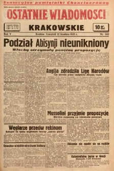 Ostatnie Wiadomości Krakowskie. 1935, nr 345