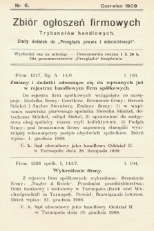 Zbiór ogłoszeń firmowych trybunałów handlowych : stały dodatek do „Przeglądu Prawa i Administracyi”. 1909, nr 6 