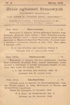 Zbiór ogłoszeń firmowych trybunałów handlowych : stały dodatek do "Przeglądu Prawa i Administracyi". 1903, nr 3