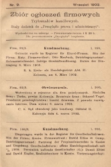 Zbiór ogłoszeń firmowych trybunałów handlowych : stały dodatek do "Przeglądu Prawa i Administracyi". 1903, nr 9