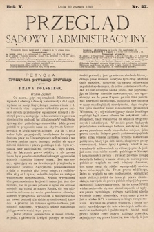 Przegląd Sądowy i Administracyjny. 1880, nr 27
