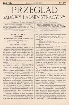 Przegląd Sądowy i Administracyjny. 1881, nr 37