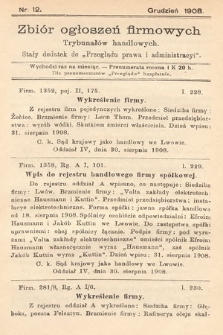 Zbiór ogłoszeń firmowych trybunałów handlowych : stały dodatek do „Przeglądu Prawa i Administracyi”. 1908, nr 12