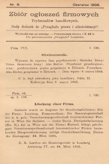 Zbiór ogłoszeń firmowych trybunałów handlowych : stały dodatek do „Przeglądu Prawa i Administracyi”. 1905, nr 6
