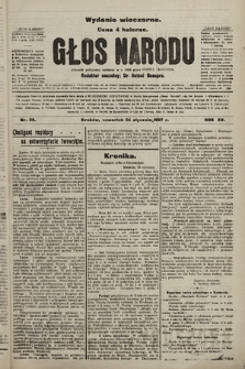 Głos Narodu : dziennik polityczny, założony w r. 1893 przez Józefa Rogosza (wydanie wieczorne). 1907, nr 35
